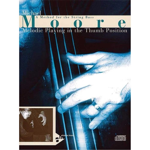 Michael Moore: Melodic Playing in Thumb Position Lesboek voor Contrabas