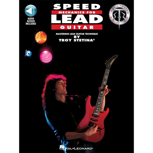 Speed Mechanics for Lead Guitar Boek door Troy Stetina